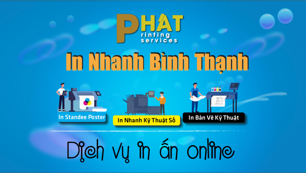 Dịch Vụ In Nhanh Quận Bình Thạnh 1 Dịch Vụ In Nhanh Quận Bình Thạnh - In Nhanh Phát