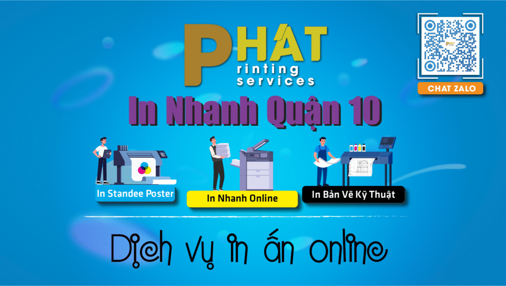 Dịch Vụ In Nhanh Quận 10 1 In Nhanh Quận 10 - Dịch vụ in ấn online tại Quận 10 của Nhà in Phát
