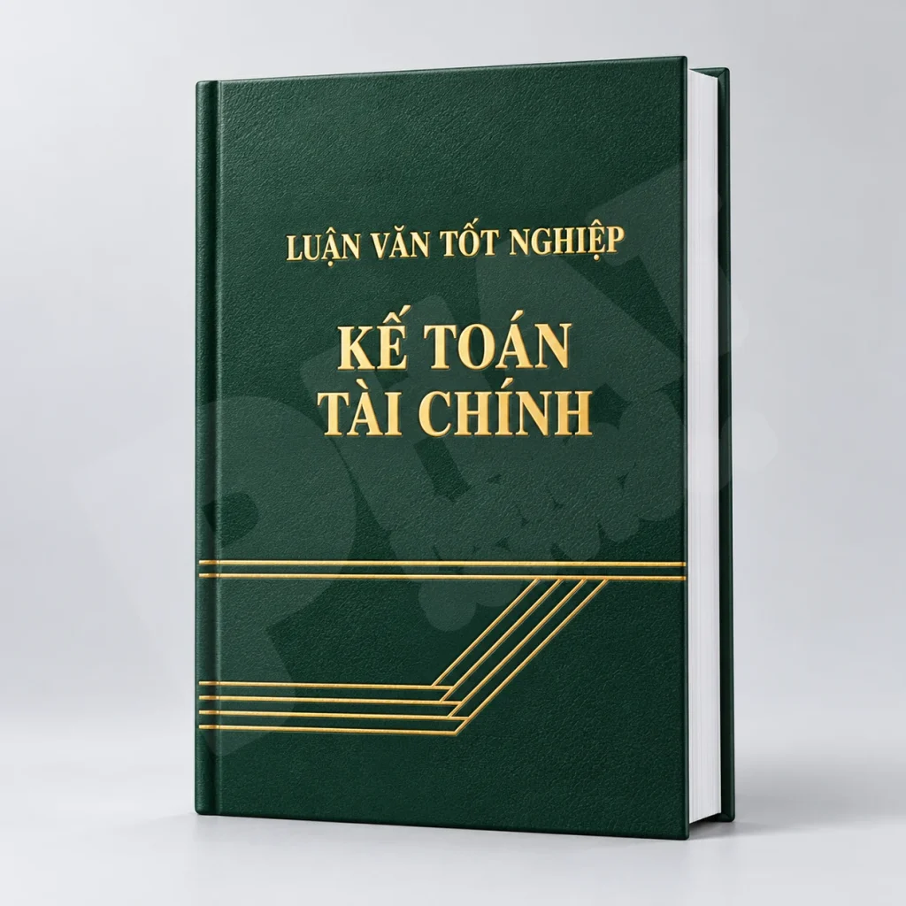 In luận văn kế toán, tài chính, ngân hàng: giữ rõ số liệu và phụ lục báo cáo 1 Bìa da xanh lá mạ chữ vàng cho luận văn kế toán, tài chính